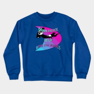 Freestyle Kitesurfer Be Up With The Boards Fun Pun Crewneck Sweatshirt